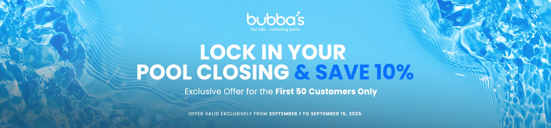 20250826-PoolClosing-Banner-Bubbas 20250826-PoolClosing-Banner-Bubbas